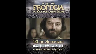 Domingo o dia da Profecia no Vale de ossos secos