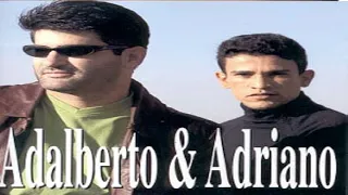 Adalberto e Adriano - Só as Melhores