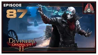 Let's Play Divinity: Original Sin 2 (2019 Magic Run) With CohhCarnage - Episode 87