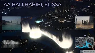 Dubai Fountain, Aa Bali Habibi, Elissa