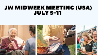 JW English Midweek Meeting 2021 (Midweek Meeting July 5-11)