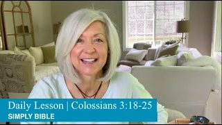 Daily Lesson | Colossians 3:18-25
