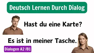 Deutsch Lernen Mit Dialogen A2/B1 | Deutsch Lernen | Deutsch Lernen Für Anfänger