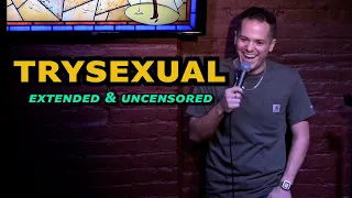 Trysexual - Extended & Uncensored