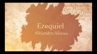 Ezequiel 4 y 5 "El juicio de Jerusalén" - Alejandro Alonso