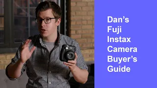 Dan's Fuji Instax Camera Buyer's Guide