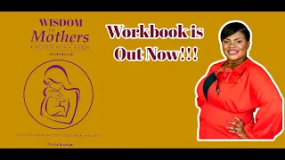 Wisdom For Mothers Workbook - Out Now