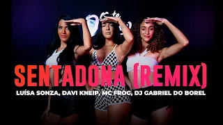 SentaDONA (remix) - Luísa Sonza, Davi Kneip, Mc Frog, Dj Gabriel do Borel - Coreografia: METE DANÇA