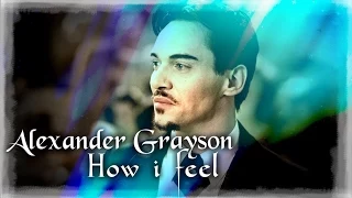 Alexander Grayson/Dracula ;; how i feel
