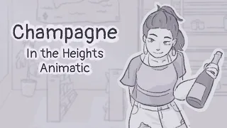 Champagne - In the Heights Animatic