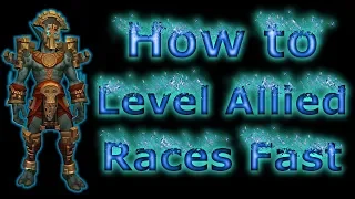 Fastest Leveling for Allied Races (Heritage Armor)