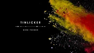 Tinlicker - Bird Feeder (Extended Mix)