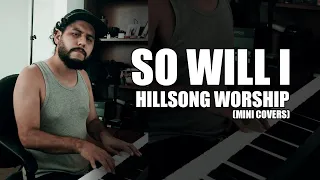 So Will I (100 Billion X) - Hillsong Worship | TikTok Piano Mini Cover