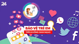 Làm thế nào để bảo vệ những em nhỏ nổi tiếng trước "búa, rìu" trên mạng? | VTV24