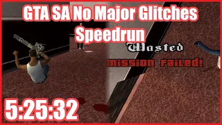 GTA San Andreas | No Major Glitches Speedrun - 5:25:32 (Personal Best)