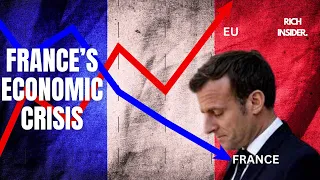 The Problem With France's Economy | Is France Heading To A Terrible Economic Crisis?