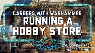 Running A Hobby Store | Careers With Warhammer