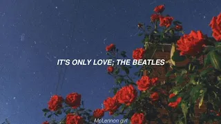 It's Only Love; The Beatles – Lyrics