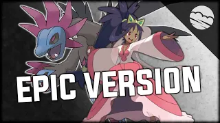 Battle! Champion Iris | EPIC CINEMATIC REMIX | Pokémon Black 2 & White 2