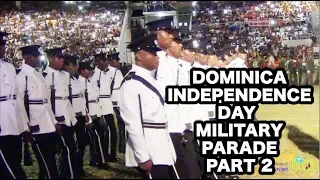 DOMINICA 2018 INDEPENDENCE MILITARY PARADE MARCH PASS PART 2