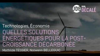 Quelles solutions énergétiques pour la post-croissance décarbonée