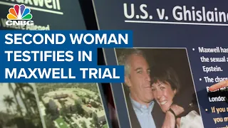 Second woman testifies in Ghislaine Maxwell sex trafficking trial