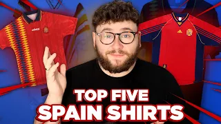 THE TOP 5 BEST EVER SPAIN FOOTBALL SHIRTS!! 🇪🇸