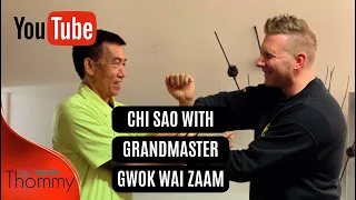 Chi Sao with Grandmaster Gwok Wai Zaam