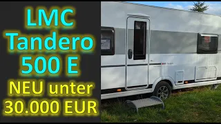 Wohnwagen LMC Tandero 500 E 2022 (New Edition)