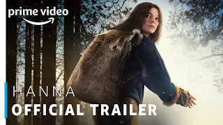 Hanna - Official Trailer 2019 | Esme Creed Miles, Joel Kinnaman, Mireille Enos | New Prime Original