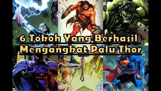 6 Tokoh Yang Berhasil Mengangkat Palu Thor