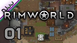 RimWorld - Alpha 14 - Lets Play - How to Get Started - Lets Play S1 E01