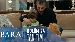 Baraj 24. Bölüm Tanıtımı