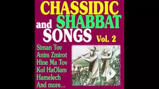 Hine Ma Tov  - Chassidic & Shabbat  Songs  - Jewish Music