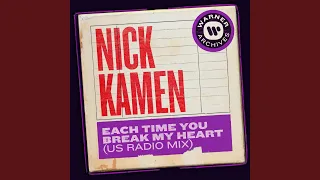 Each Time You Break My Heart (US Radio Mix)
