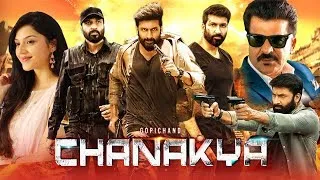 Chanakya Full Movie Dubbed In Hindi | Gopichand, Mehreen Pirzada, Upen Patel