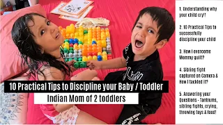 10 Practical Tips to Successfully Discipline your Baby or Toddler | Toddler Behaviour and Solutions