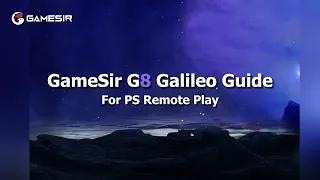 How to use PS remote play with GameSir G8 Galileo mobile controller (Android/iPhone 15 series)