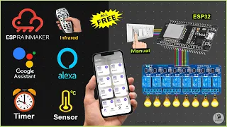 Home Automation using ESP RainMaker with Google Assistant Alexa IR Manual Switch - IoT Projects 2022