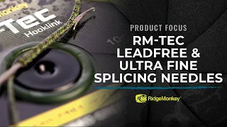 RM-Tec Leadfree & Ultra Fine Splicing Needles - Dave Levy