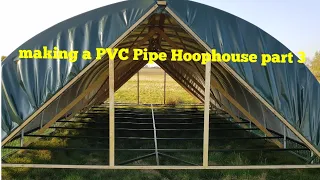 Pvc hoop house chicken tractor egg mobile Part 3 Adding the cover and side ventilation