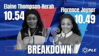 Elaine Thompson-Herah 10.54 vs Florence Joyner 10.49 Breakdown