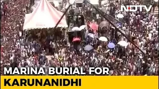 Karunanidhi Burial At Chennai's Marina Beach After Court Drama