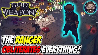 Ranger is INSANE - OBLITERATES Everything!!! | God of Weapons
