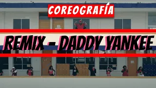 DANCE VIDEO "REMIX" - DADDY YANKEE | Coreografía