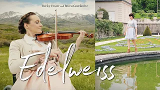"Edelweiss" - (The Sound of Music) - Cover by Becky Foster and Becca Goeckeritz