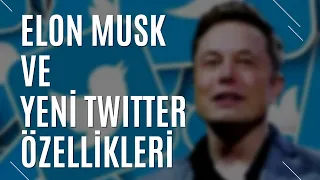 YENİ TWITTER ÖZELLİKLERİ ŞAŞIRTACAK! ELON MUSK NELER GETİRDİ? | TURİZM GÜNLÜĞÜ