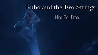 Kubo and The Two Strings AMV- Bird Set Free
