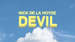 Nick de la Hoyde - Devil (Lyrics)