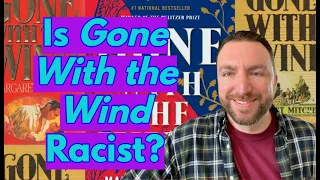 Is Gone With the Wind Racist? A Pulitzer Prize Deep Dive